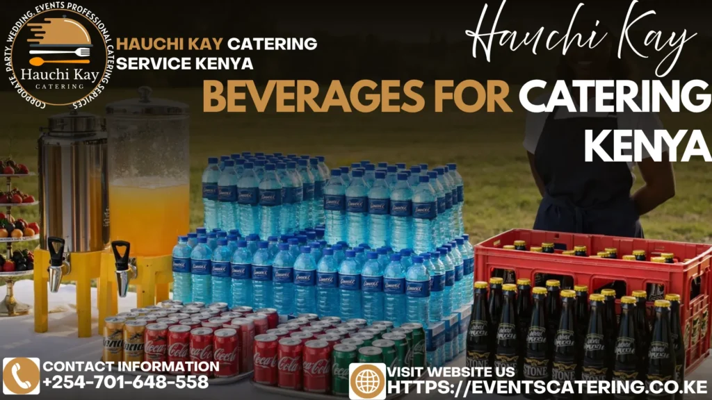 Beverages for catering Kenya
