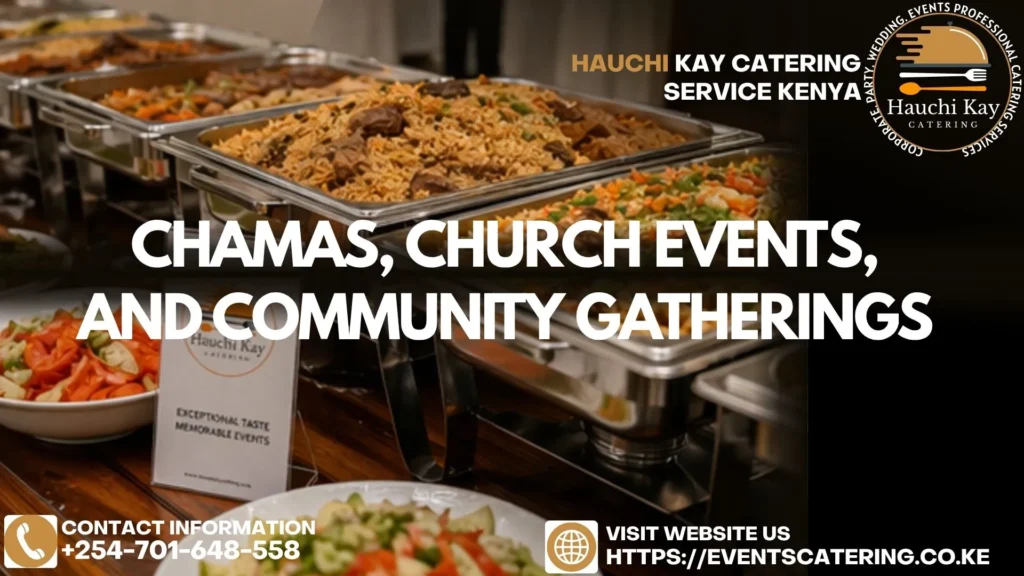 Chamas, Church Events, and Community Gatherings