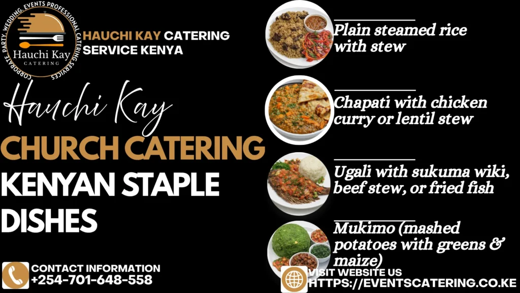 Church Catering Kenyan Staple Dishes