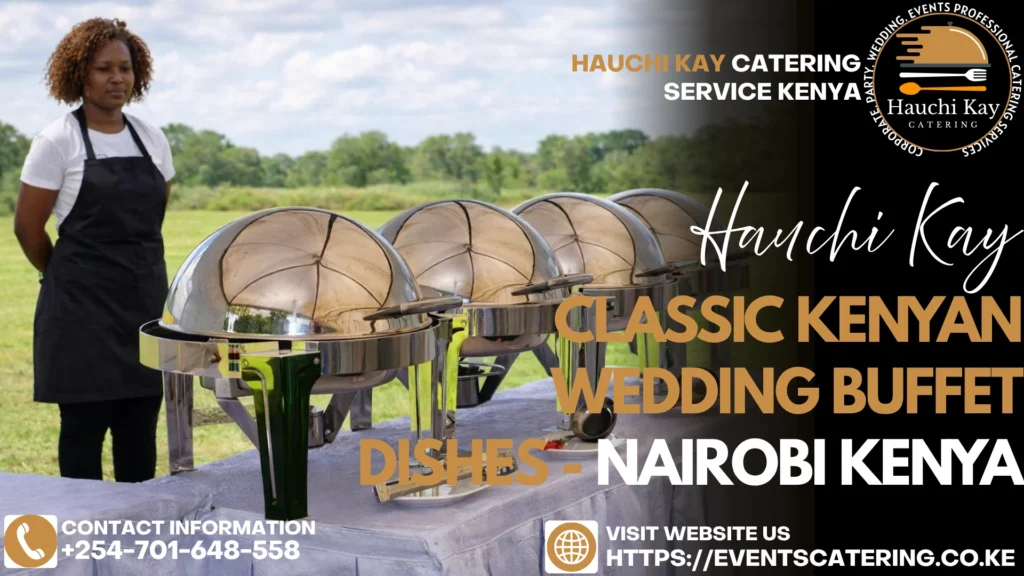 Classic Kenyan Wedding Buffet Dishes