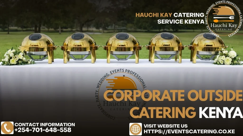 Corporate Outside Catering Kenya