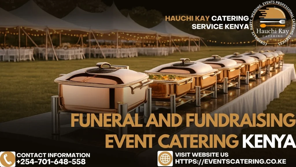 Funeral and Fundraising Event For Outdoor Catering Kenya