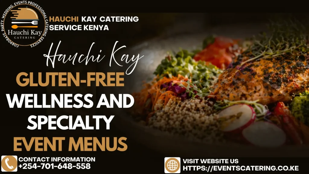Gluten-Free Wellness and Specialty Event Menus
