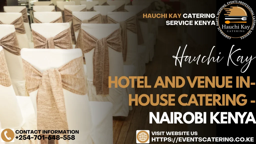 Hotel and Venue In-House Catering