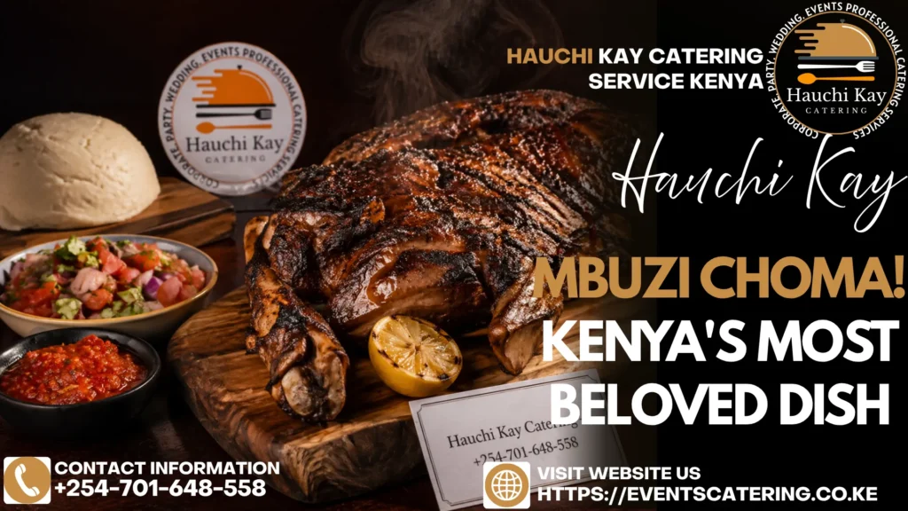 Mbuzi Choma! Kenya's Most Beloved Dish