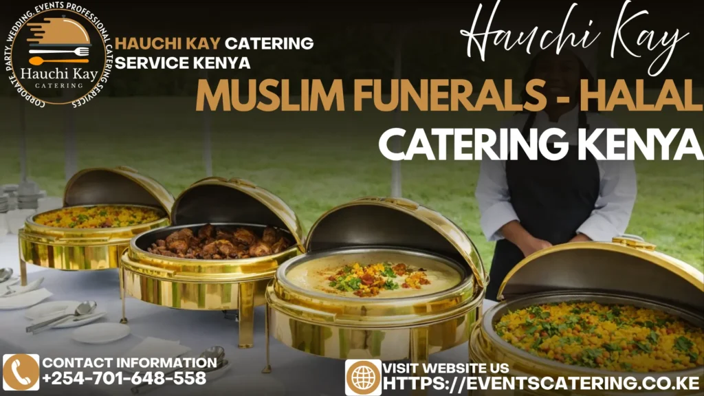 Muslim Funerals - Halal catering kenya