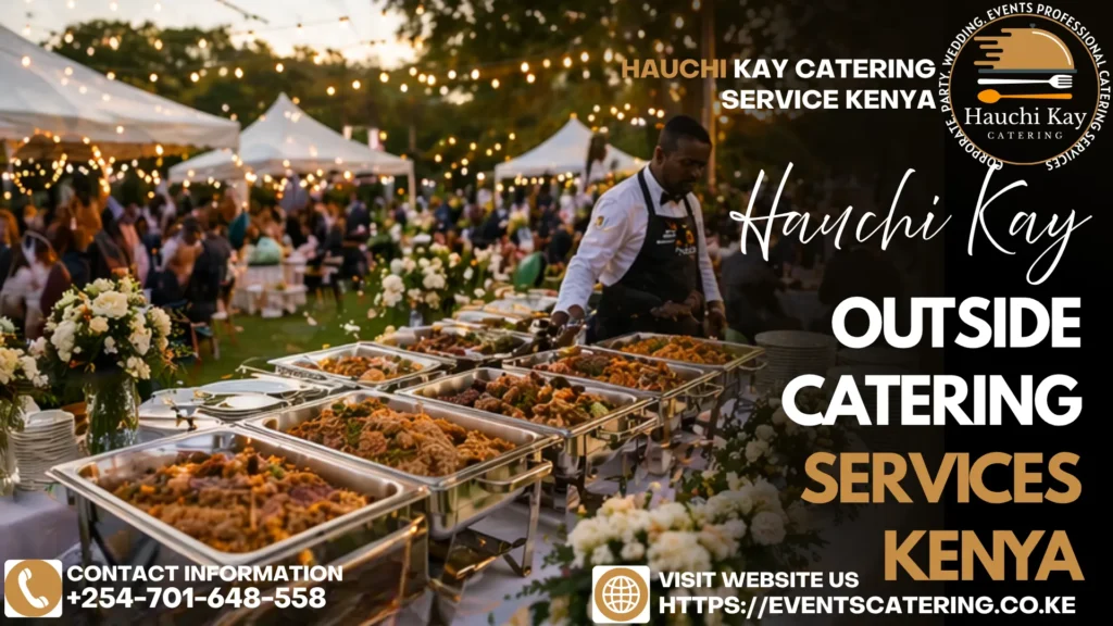 Outside Catering Services Kenya