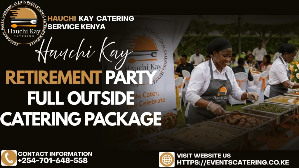 Retirement Party Full Outside Catering Package