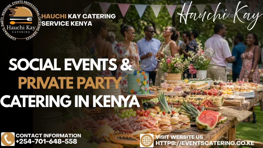 Social Events & Private Party Catering in Kenya