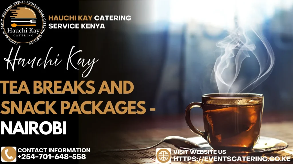 Tea Breaks and Snack Packages