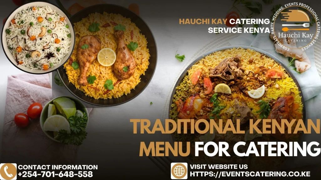 Traditional Kenyan Menu for Outside Catering