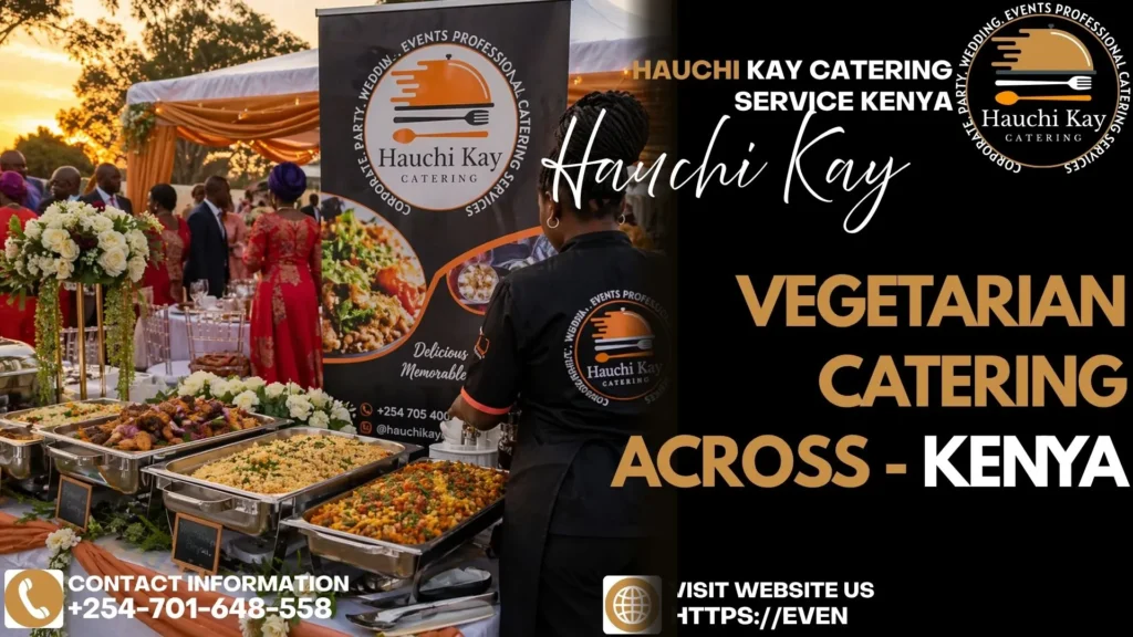 Vegetarian Catering Across - Kenya