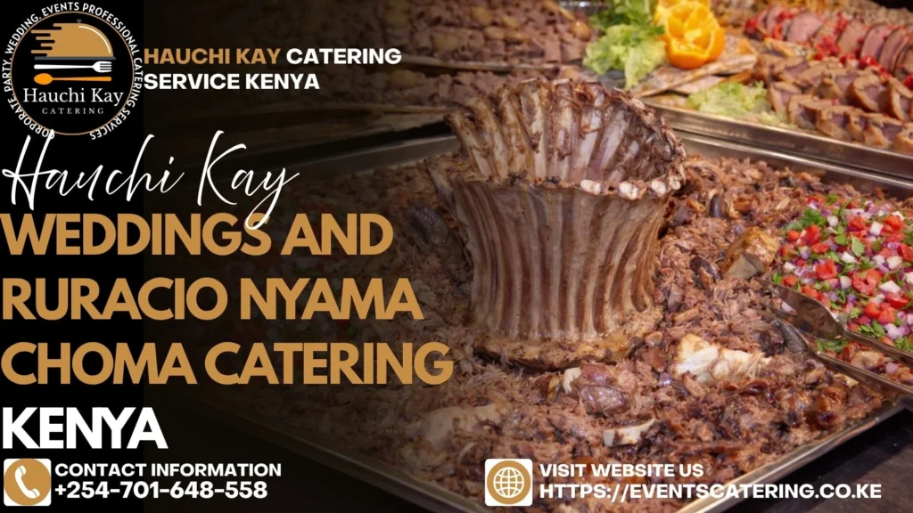 Weddings and Ruracio nyama choma catering Kenya
