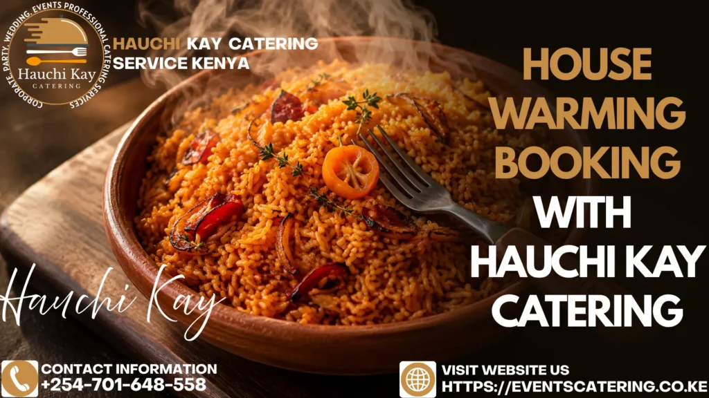 House Warming Catering Booking with Hauchi Kay Catering