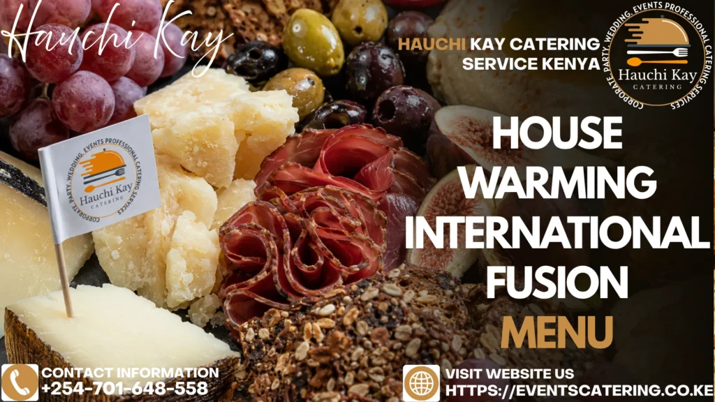 House Warming Catering International Fusion Menu