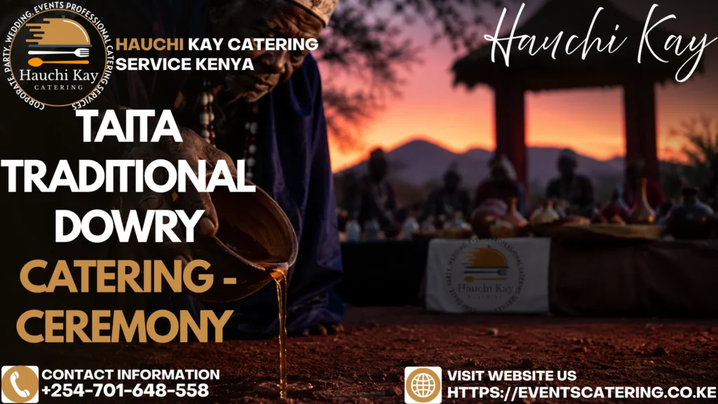Taita Traditional Dowry Catering - Ceremony