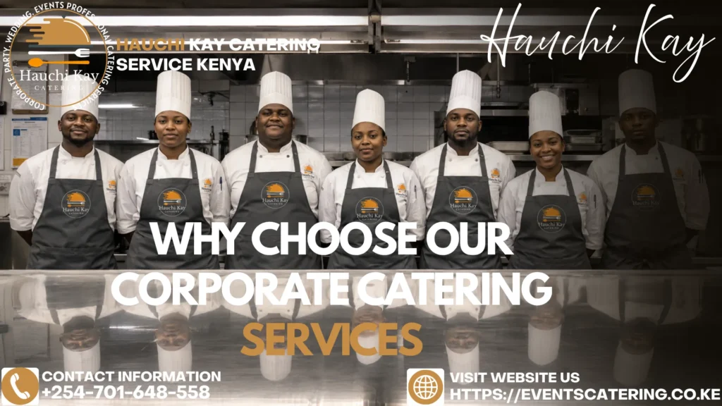 why choose our Corporate Catering Services