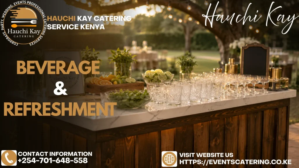 Beverage and Refreshment