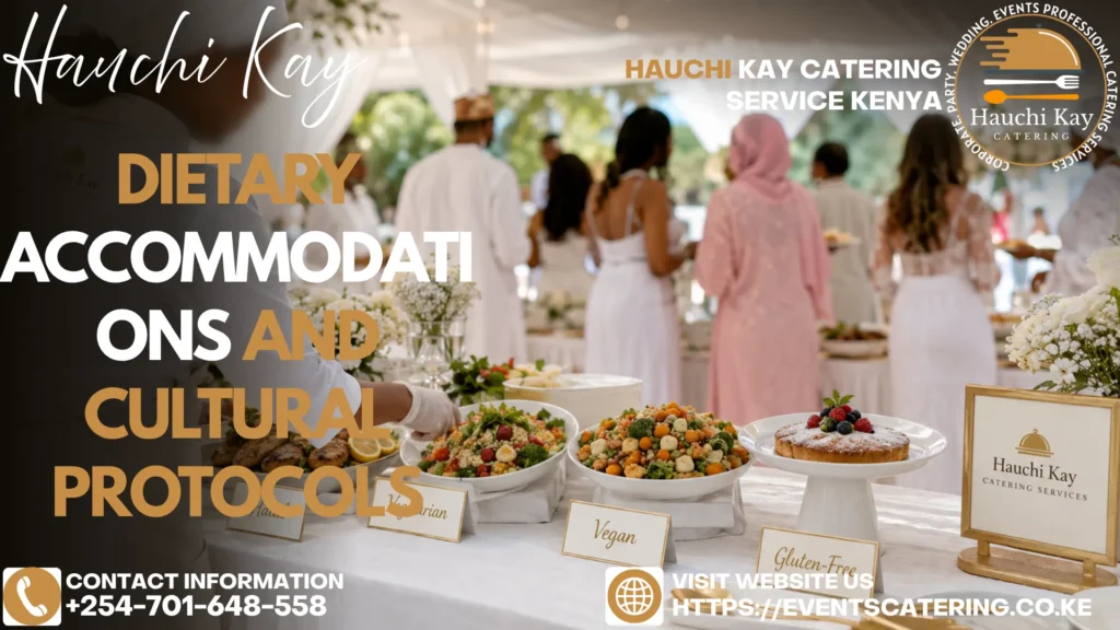 Dietary Accommodations and Cultural Protocols