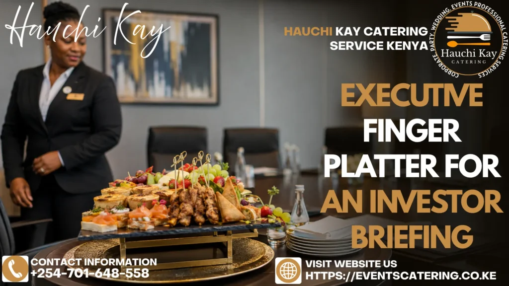 Executive Finger Platter for an Investor Briefing