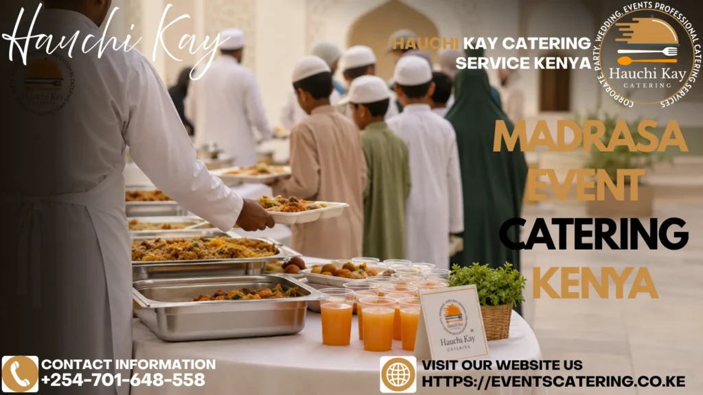 Madrasa Event Catering kenya