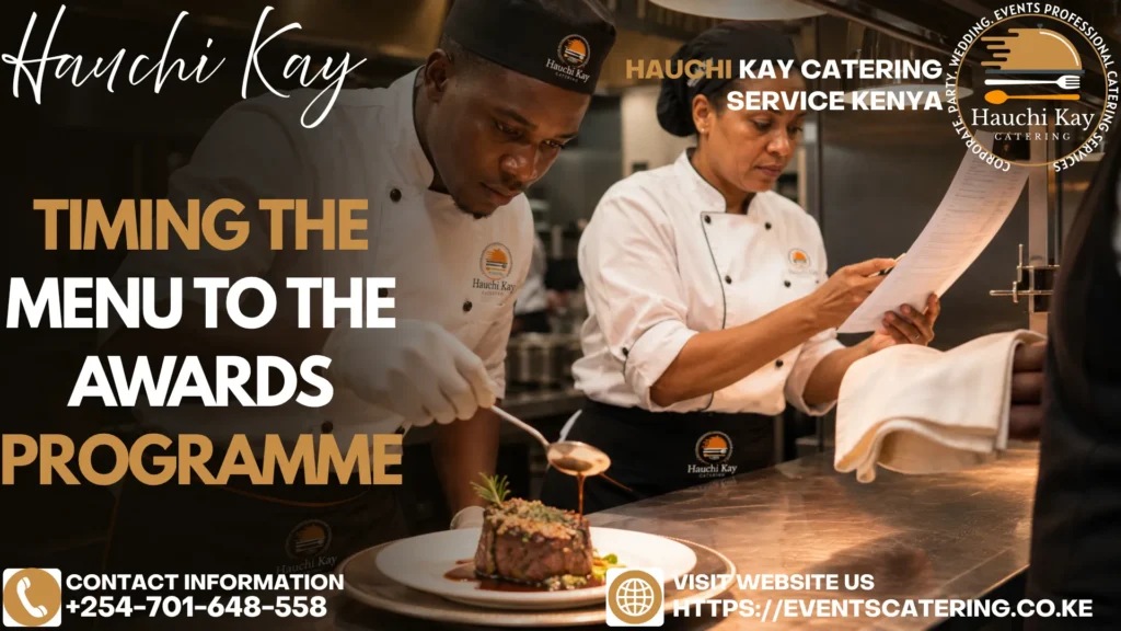Timing the Menu to the Awards Programme