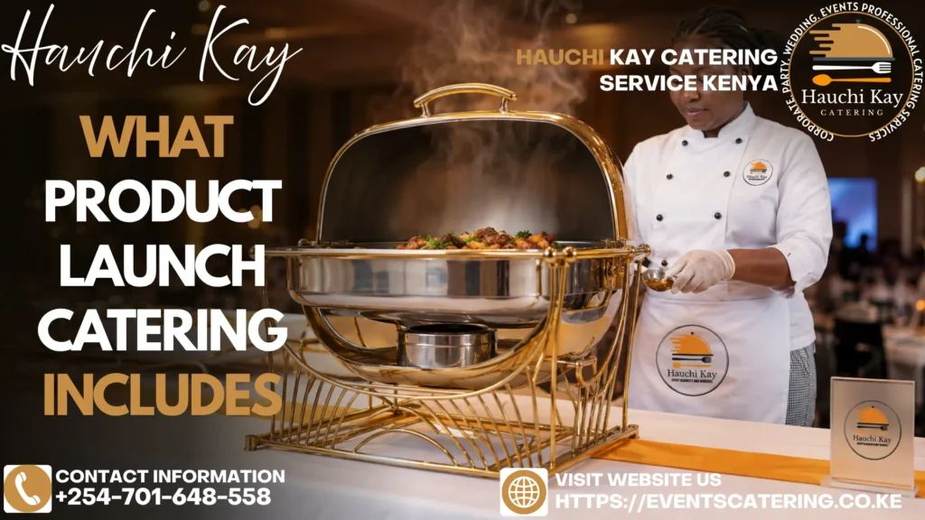 What Product Launch Catering Includes