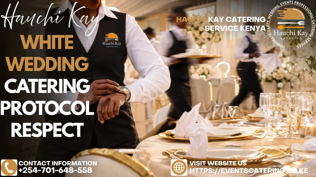 White Wedding Catering Protocol Respect