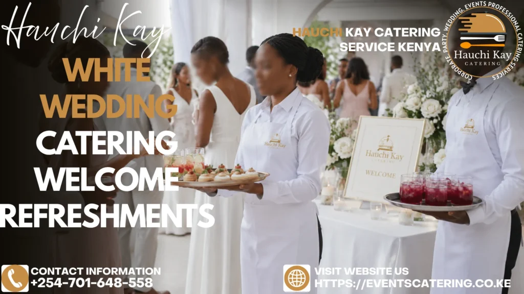 White Wedding Catering Welcome Refreshments