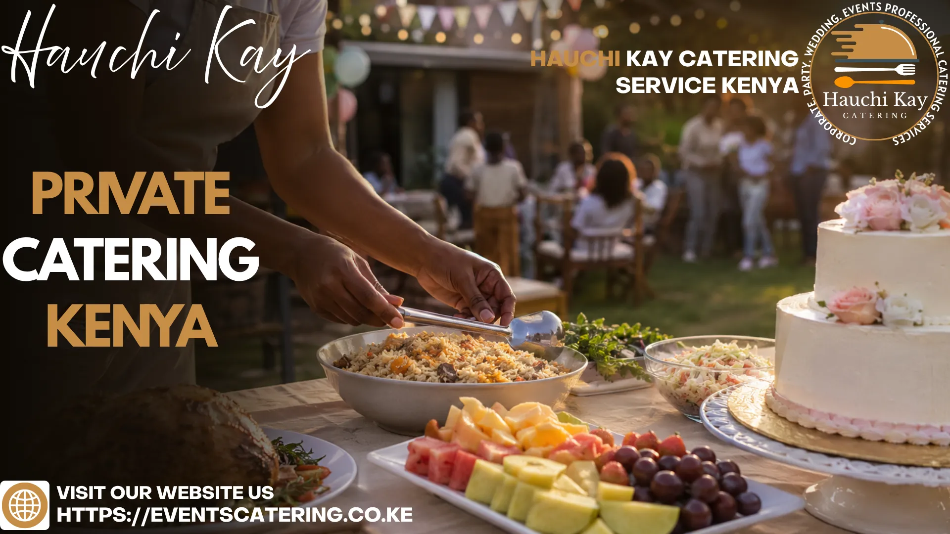 Private catering Kenya