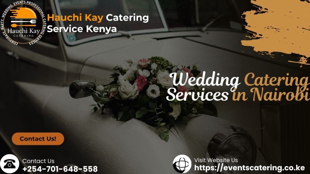 Wedding catering services in Nairobi