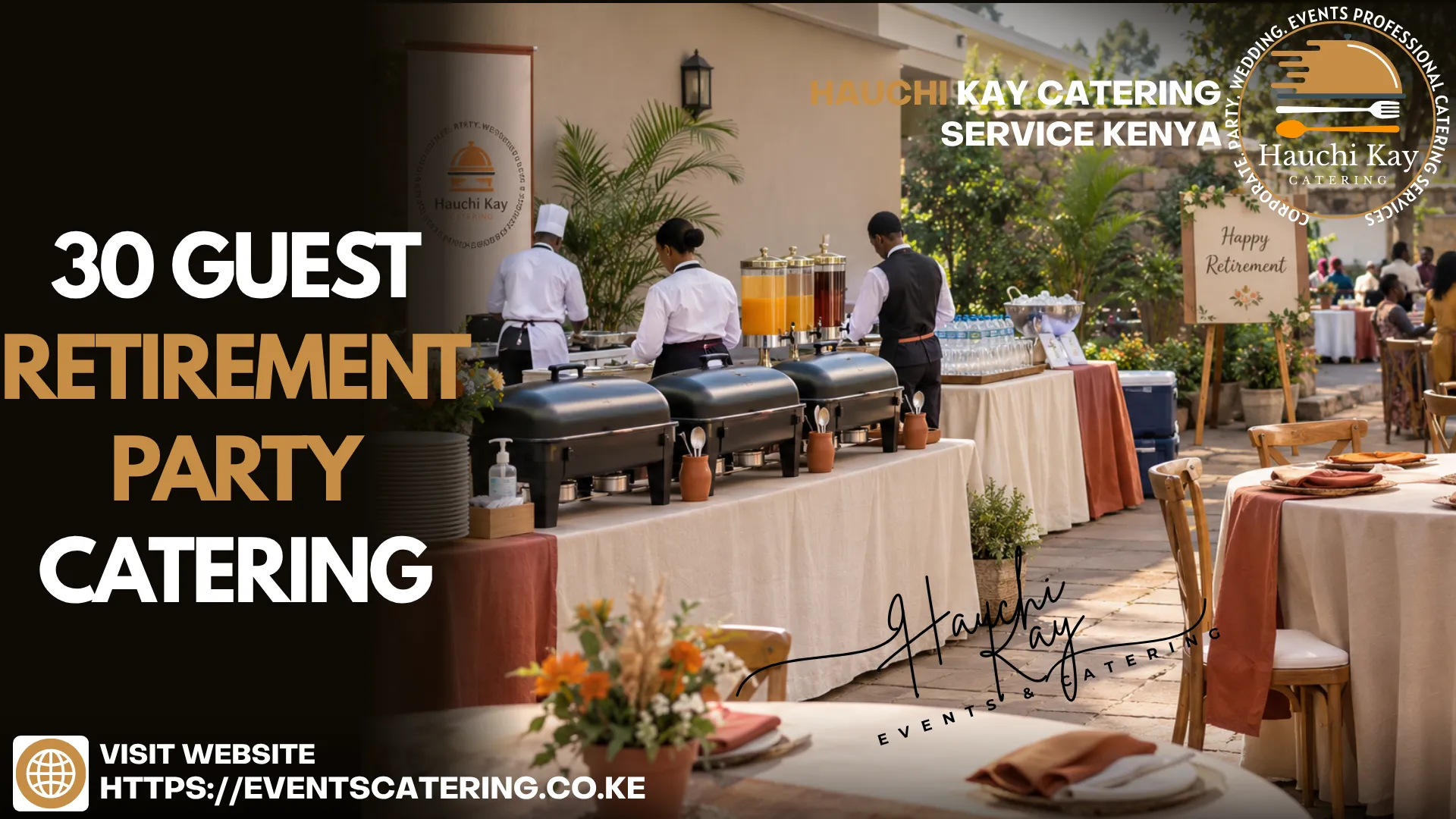 30 GUEST RETIREMENT party CATERING
