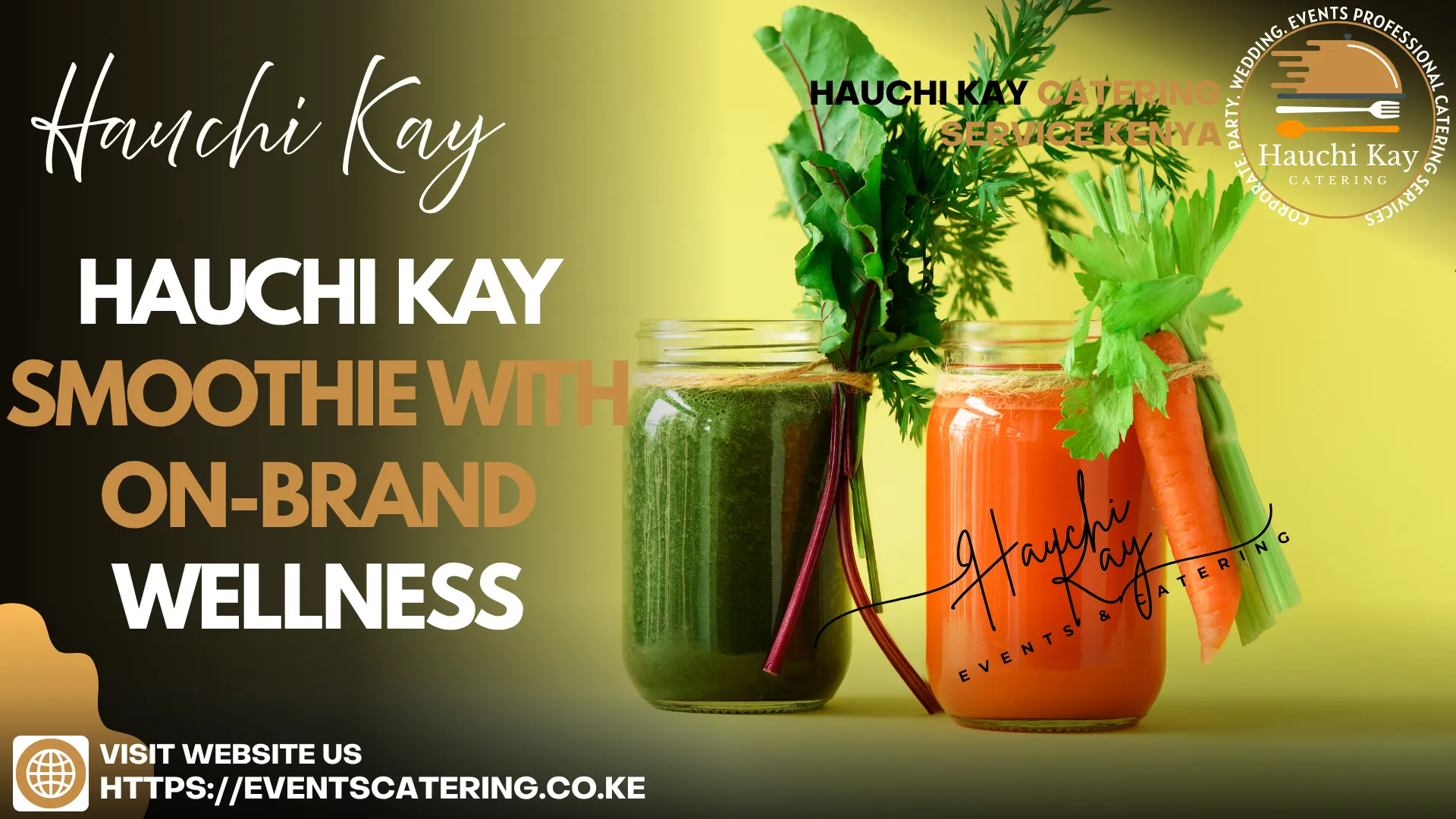HAUCHI KAY Smoothie WITH On-brand wellness
