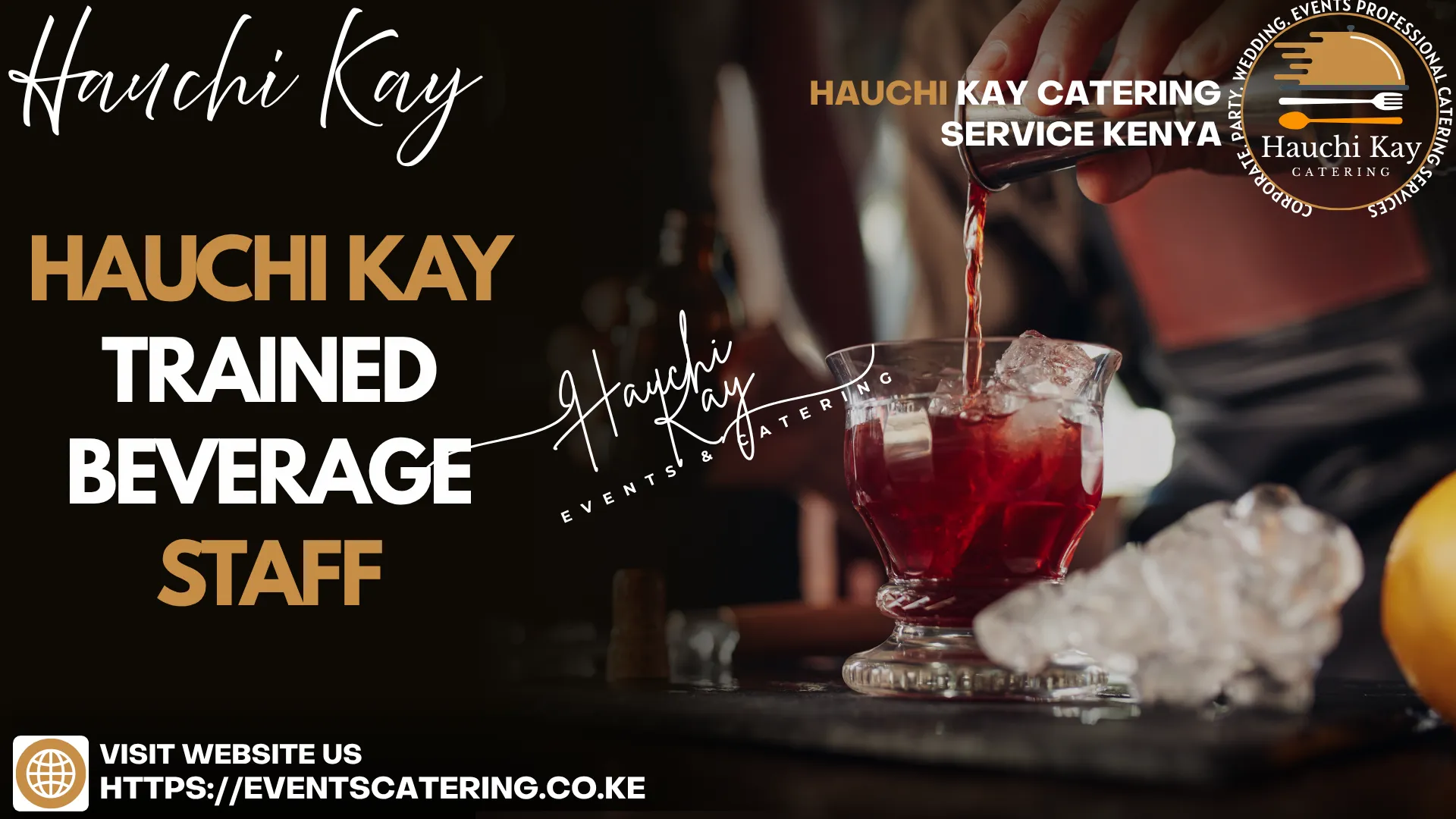 HAUCHI KAY Trained beverage staff