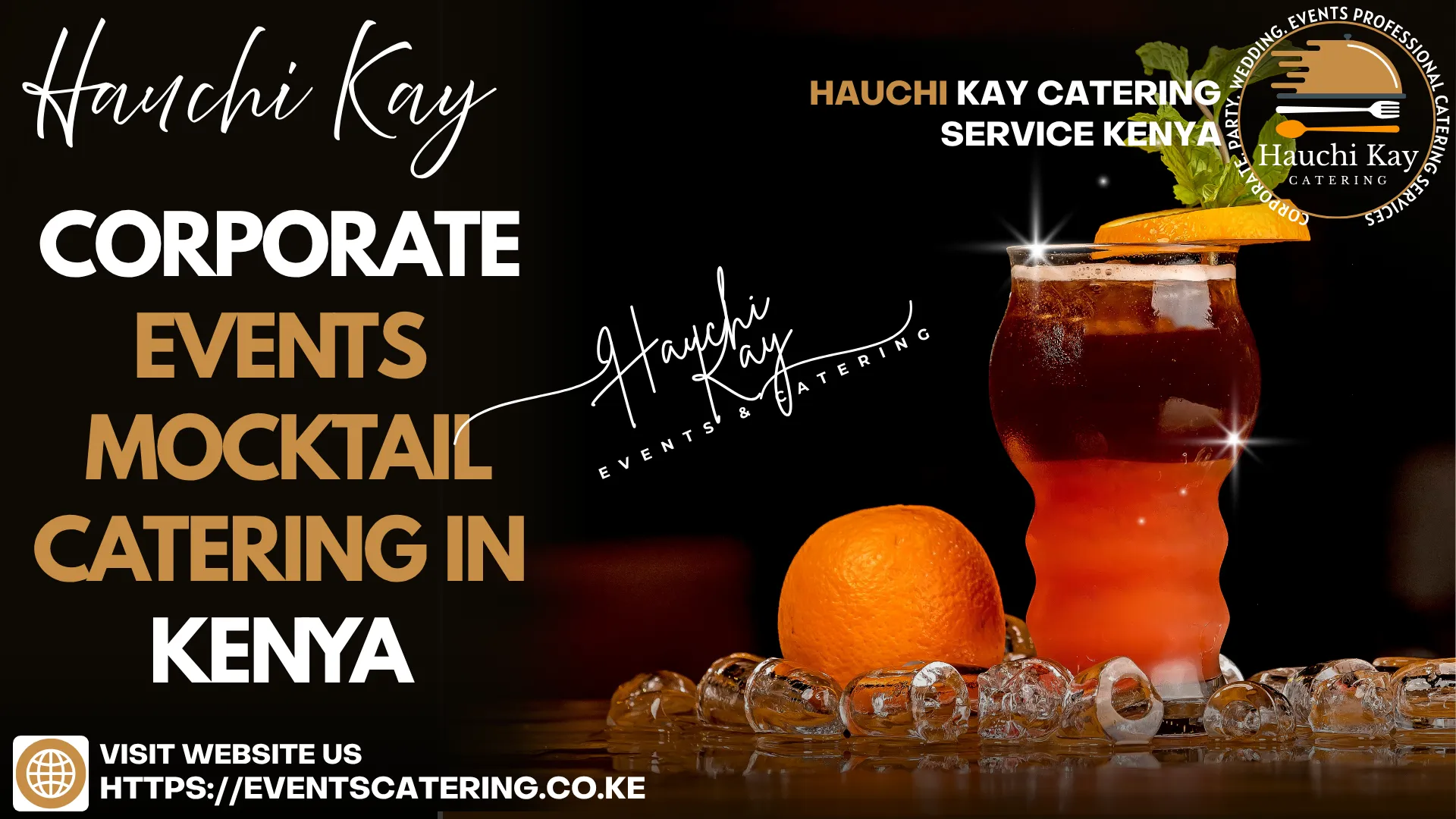 Hauchi Kay Corporate events Mocktail Catering in Kenya