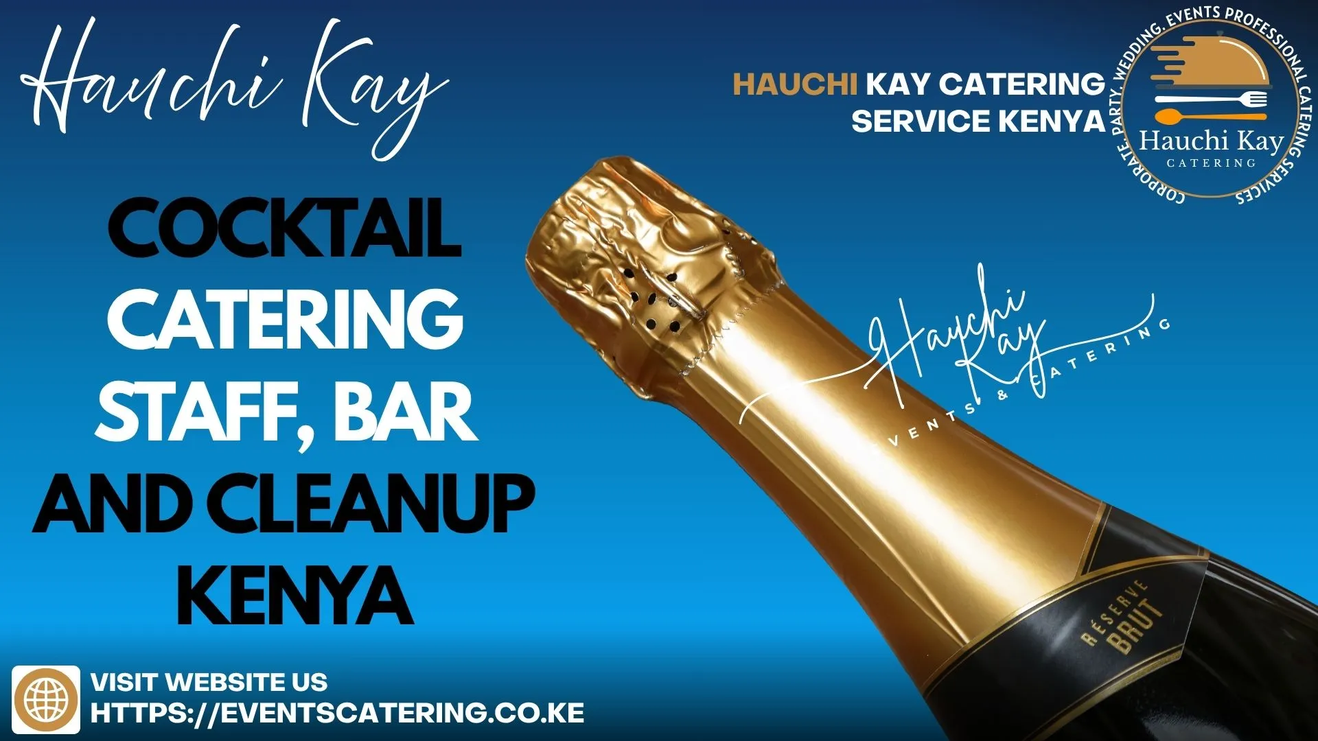 Hauchi Kay Cocktail Catering Staff, bar and cleanup Kenya