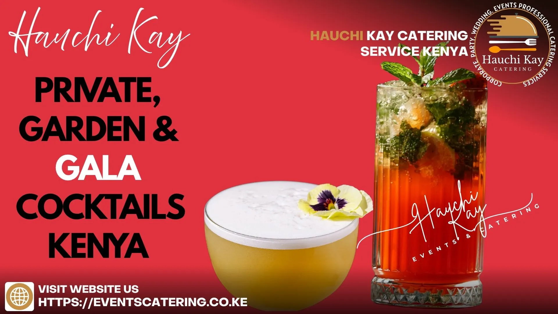 Hauchi Kay Private, Garden & Gala cocktails Kenya