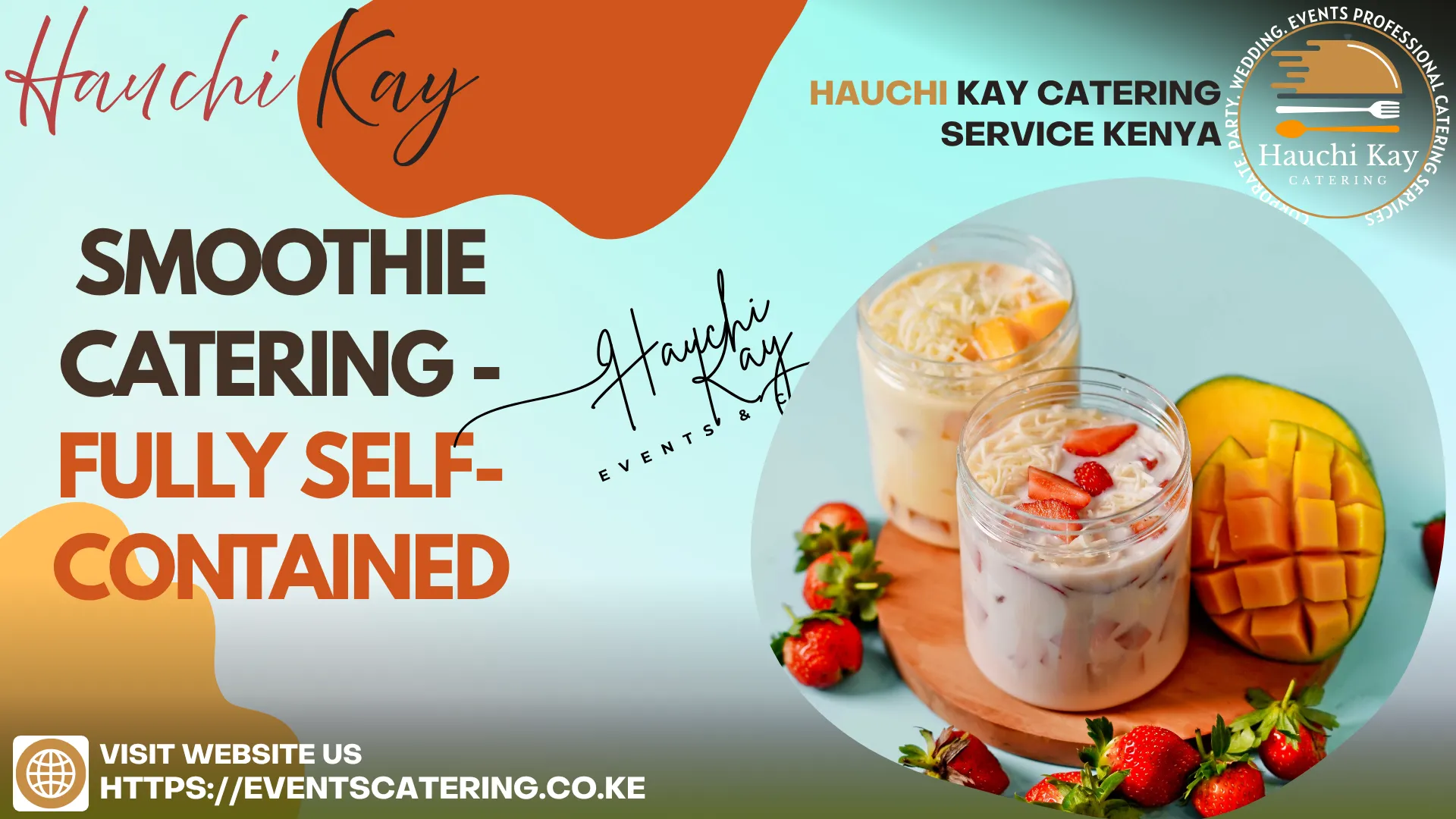 Hauchi Kay Smoothie Catering -Fully self-contained