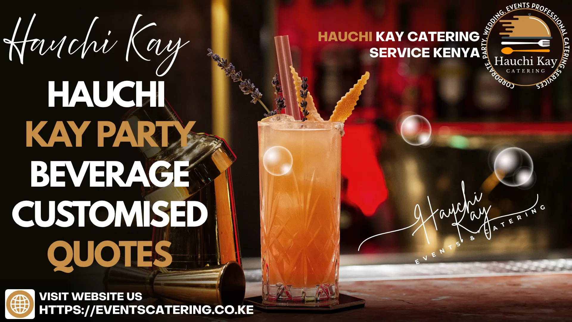 Hauchi Kay party beverage Customised quotes