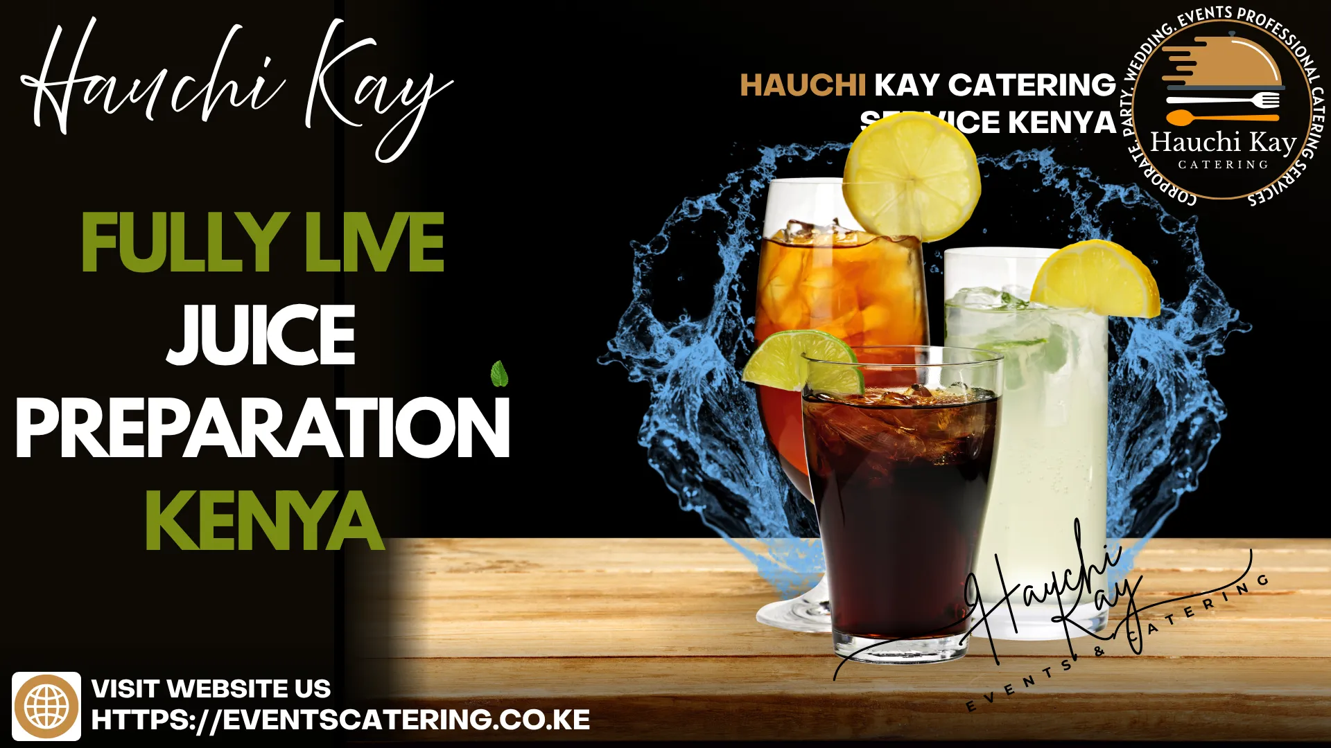 Hauchi kay Fully live juice preparation Kenya