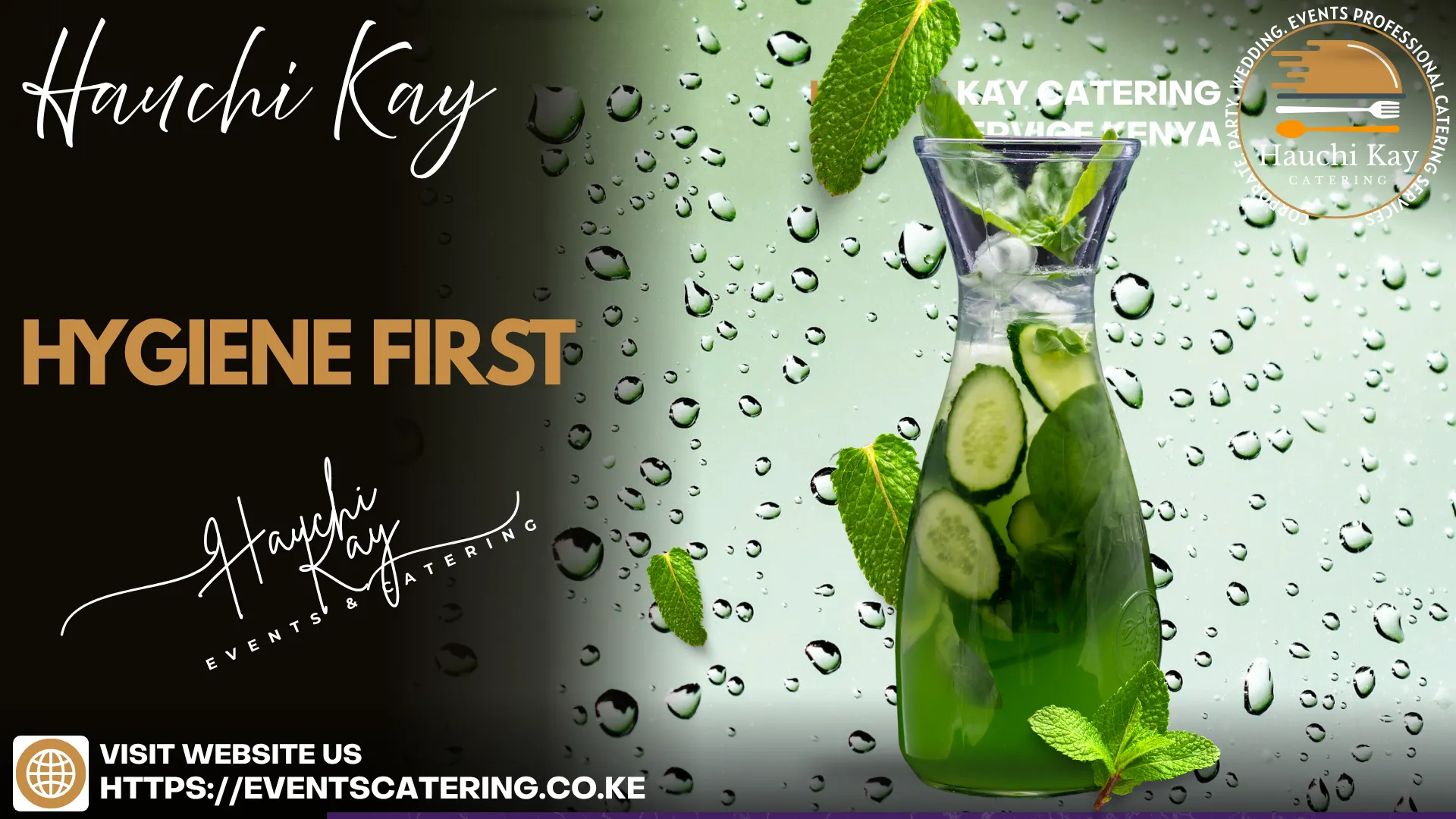Hauchi kay Hygiene first
