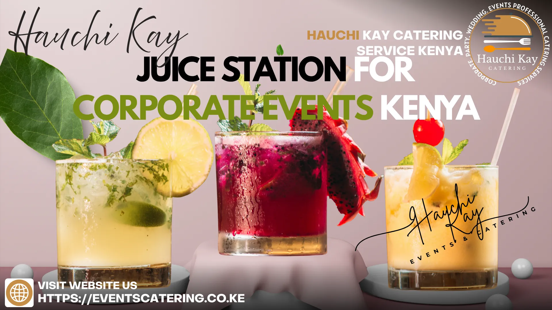 Hauchi kay JUICE STATION FOR corporate events KENYA