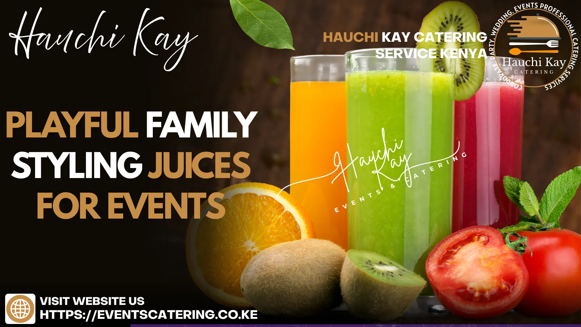Hauchi kay Playful family styling juices for events