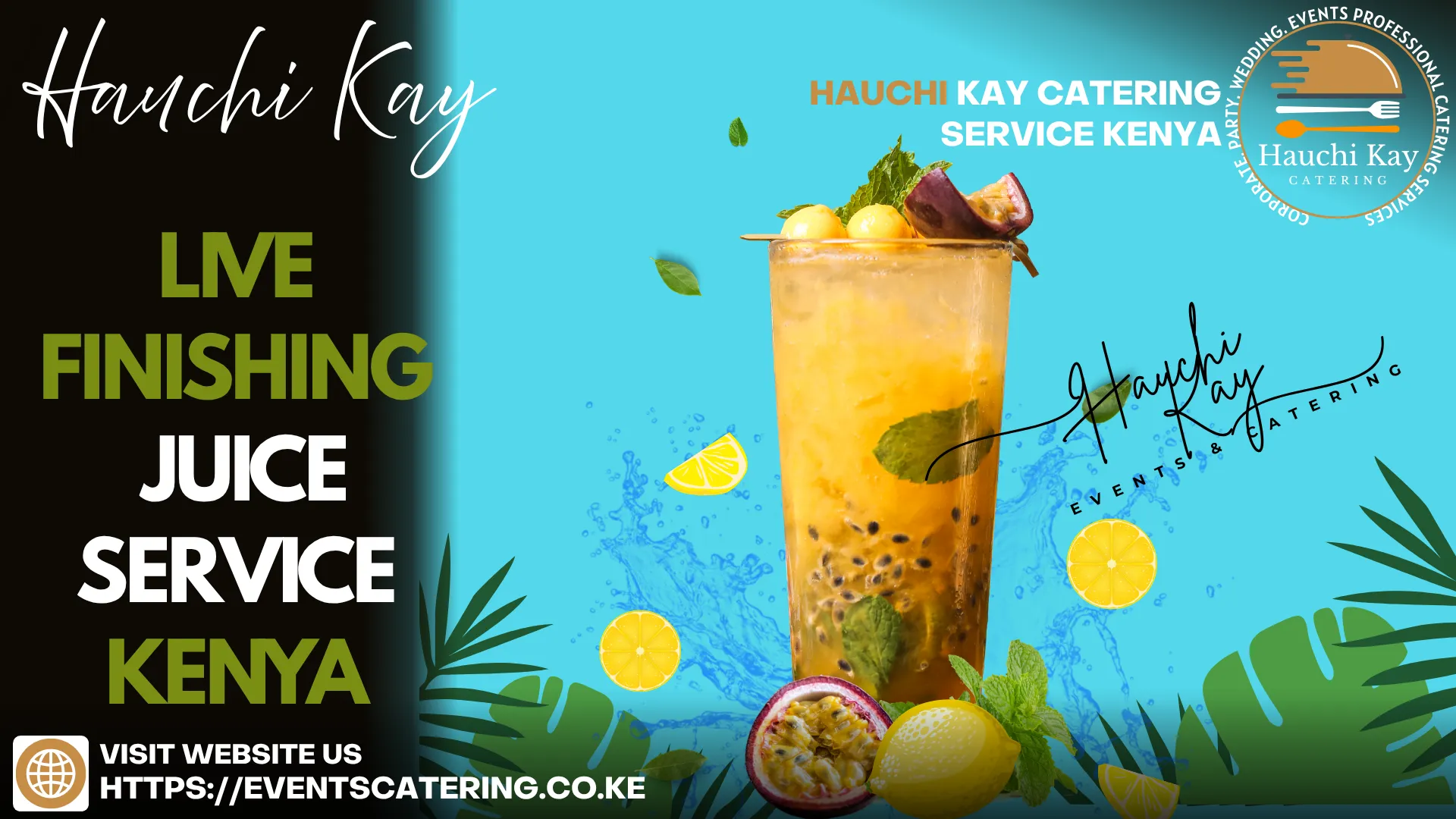 Hauchi kay live finishing juice service Kenya