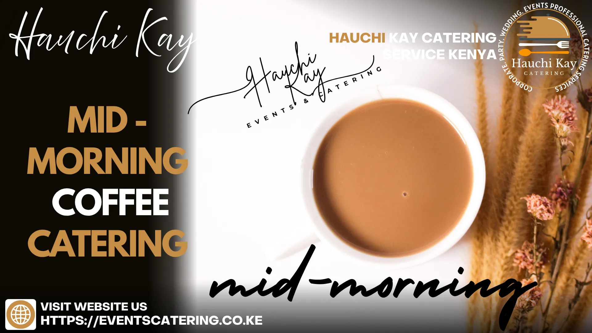Hauchi Kay MID - MORNING coffee cATERING