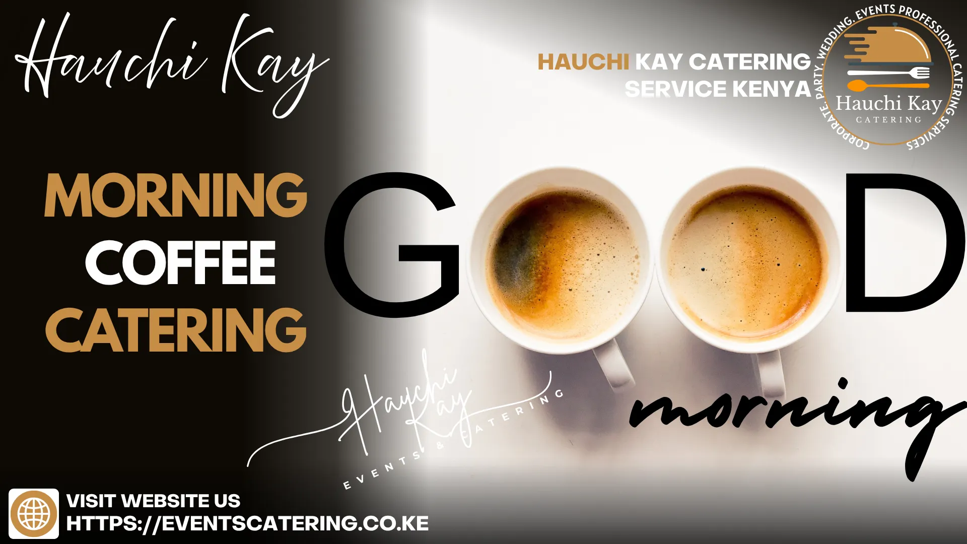 Hauchi Kay MORNING coffee cATERING