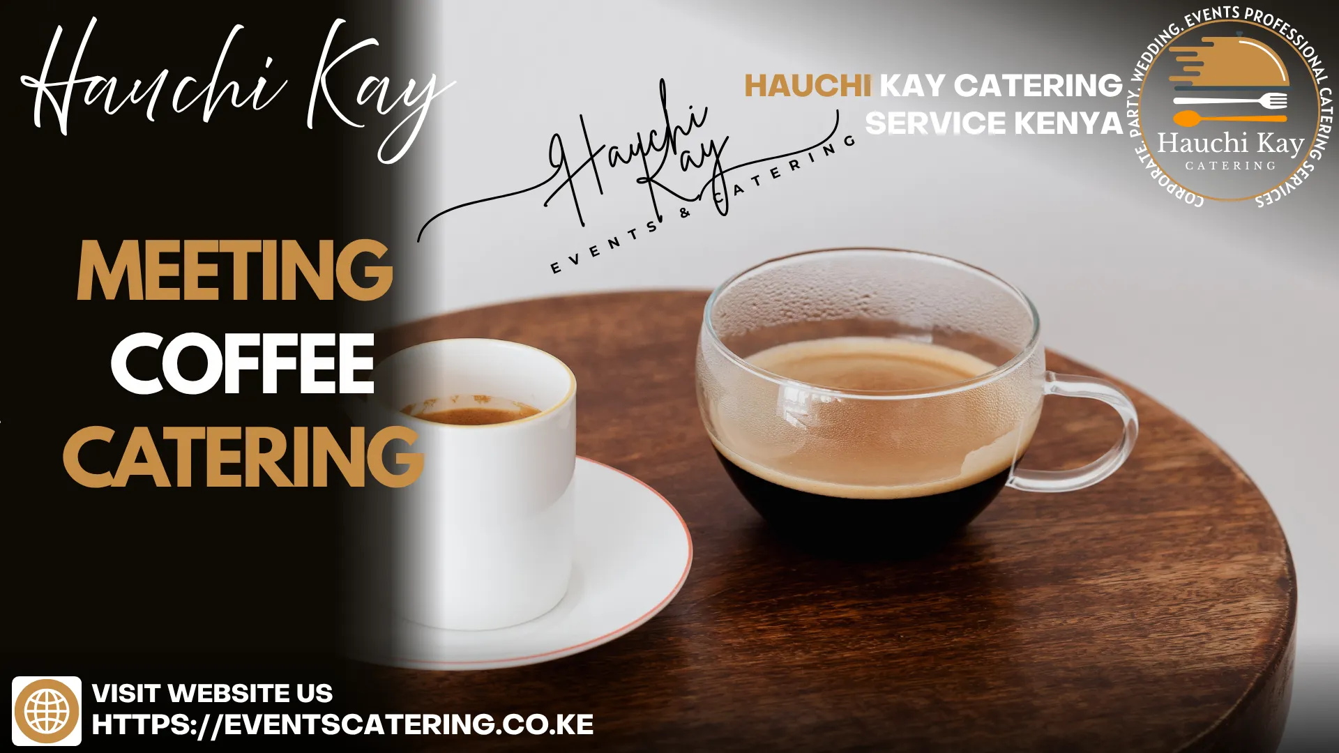 Hauchi Kay Meeting coffee cATERING
