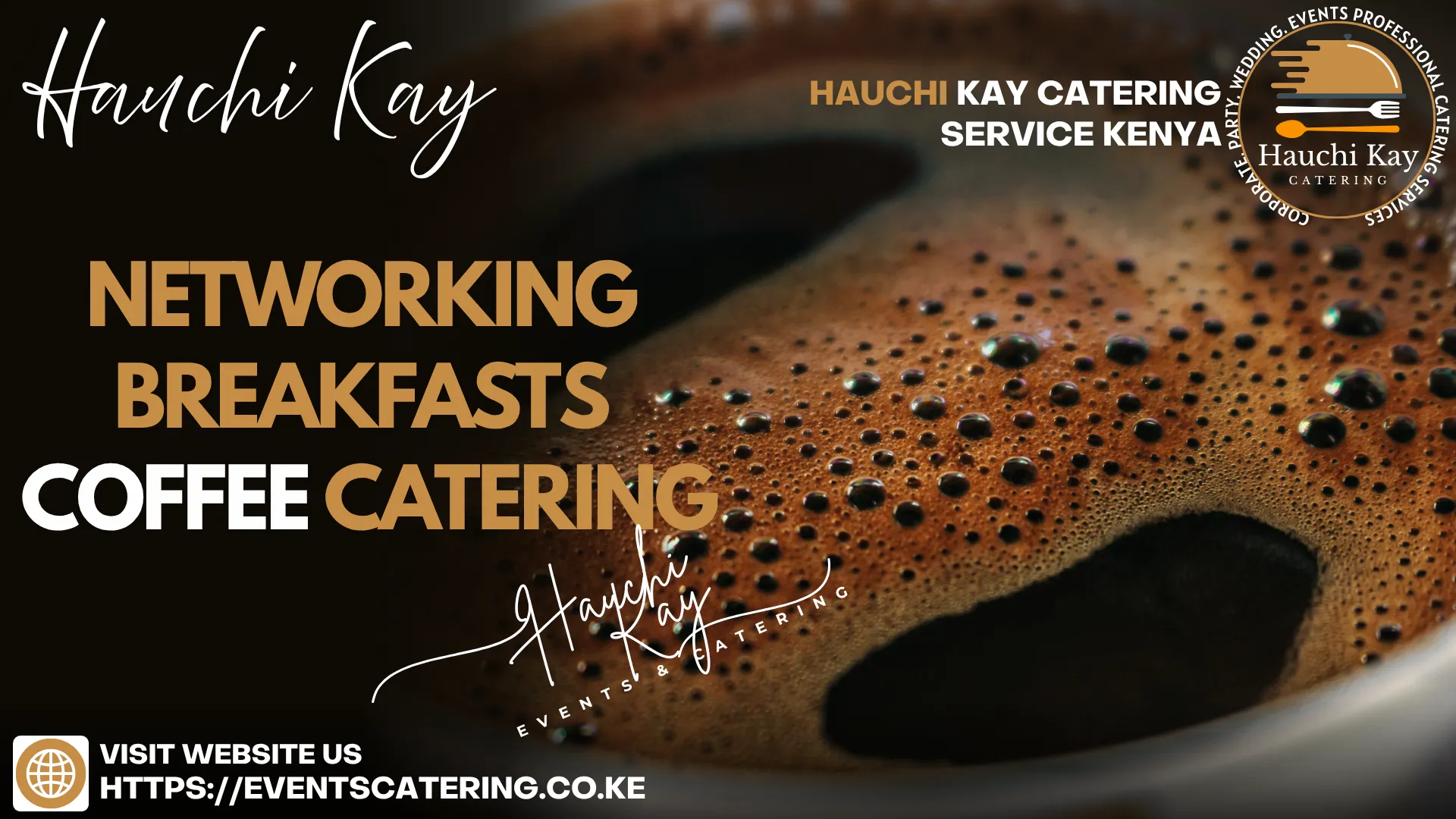 Hauchi Kay Networking breakfasts coffee cATERING