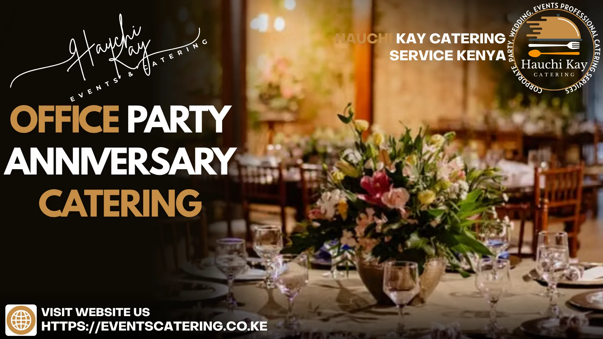 OFFICE party anniversary CATERING