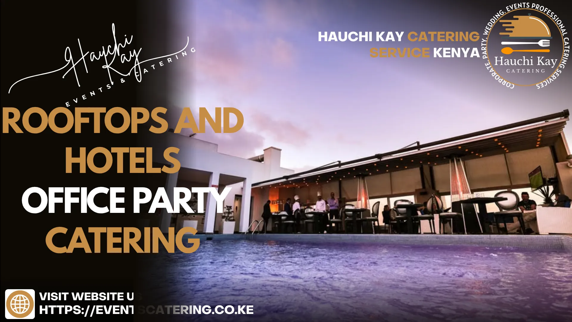 Rooftops and hotels office party CATERING